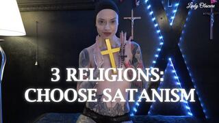 3 RELIGIONS: CHOOSE SATANISM (eng sub)
