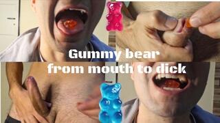 Gummy bear, from mouth to dick