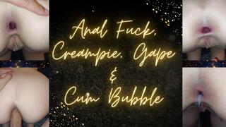 Anal fuck, gape, creampie and cum bubble!