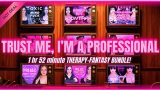 Trust Me, I'm a PROFESSIONAL! (Therapy-Fantasy Bundle)(MP4)