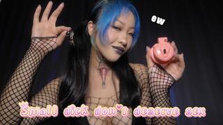 small dick doesn't deserve sex
