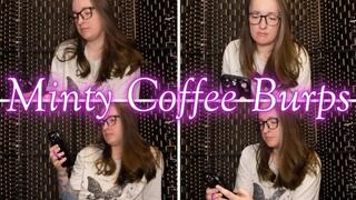 Minty Coffee Burps wmv