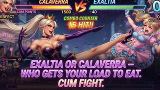 Exaltia or Calaverra – Who Gets Your Load to Eat. Cum Fight