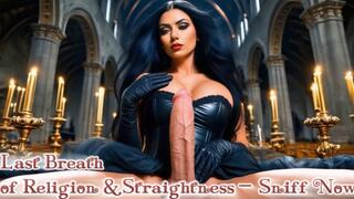 Last Breath of Religion & Straightness - Sniff Now