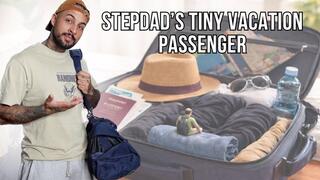 Stepdad’s tiny vacation passenger - Lalo Cortez