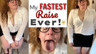 My Fastest Raise Ever