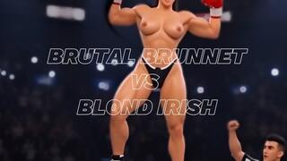 BLODN IRISH VS BRUTAL BRUNNET