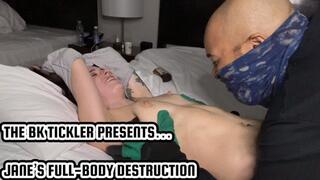 JANE’S FULL-BODY DESTRUCTION