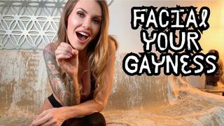 Facial Your Gayness