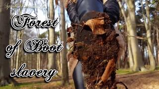 Forest of Boot slavery!