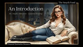 An Introduction: Ms Smyth’s Manifesto - Essential Reading { Financial Domination Document }