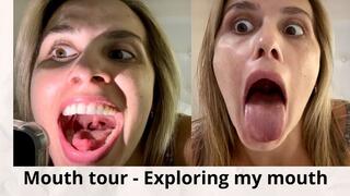 Mouth tour - Exploring my mouth