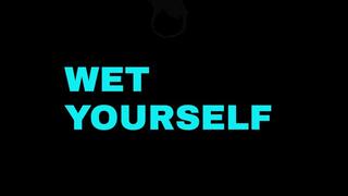 WET YOURSELF IN YOUR DIAPER ABDL LOSER