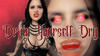 Drain Yourself Dry: Mind Fuck Vampire Jerk Off Instruction Ft Miss Roper - 4K