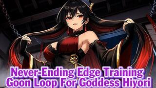 Never-Ending Edge Training – Goon Loop For Goddess Hiyori