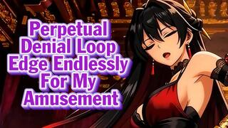 Perpetual Denial Loop – Edge Endlessly For My Amusement | Goddess Hiyori