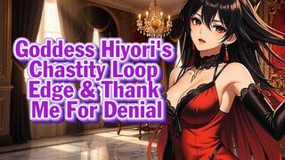 Goddess Hiyori's Chastity Loop – Edge & Thank Me For Denial