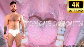 TONGUE & MOUTH 4k