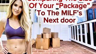 Comparing The Size Of Your Package With The MILFS Next Door
