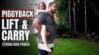 Strong Man Gives Piggyback & Full Lift & Carry