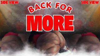 Back For More (Side View)