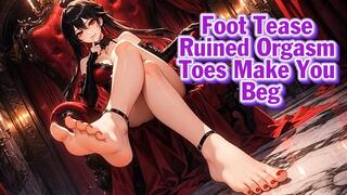Foot Tease Ruined Orgasm – Toes Make You Beg | Goddess Hiyori