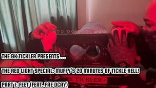 THE RED LIGHT SPECIAL: MUFFY’S 20 MINUTES OF TICKLE HELL! - PART 1 - FEET (FEAT. FAE DCAY)