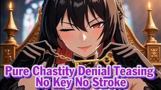 Pure Chastity Denial Teasing – No Key No Stroke | Goddess Hiyori