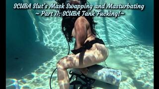 SCUBA Slut's Mask Swapping and Masturbating Part II SCUBA Tank Fucking! 4K