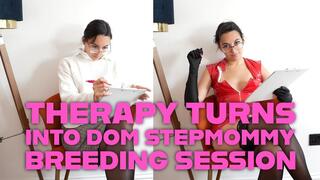 Therapy Turns Into Dom Stepmommy Breeding Session
