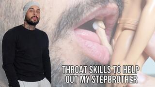 Throat skills to help out my stepbrother - Lalo Cortez