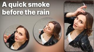 A quick smoke before the rain
