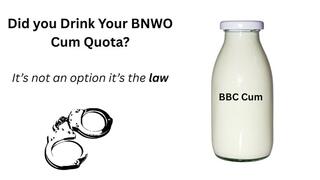 BNWO Cum Quota Missed - ARRESTED