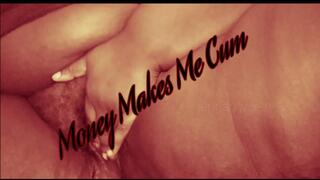 The Fat Baddie | Money Make Me Cum