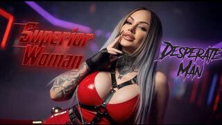Superior Woman, Desperate Man