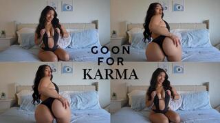 GOON FOR KARMA