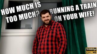 Running A Train On Your Wife - Cuckold - Full HD 1080p - KingMarti