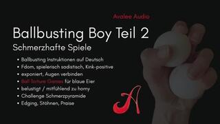 Ballbusting Boy Teil 2 | Avalee Audio | German | JOI | CBT | Challenge | Edging | Playful | Kink Positive | Harte Hand | Keine Harten Worte | Anweisungen für süße Masochisten