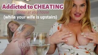 Fuck your Homewrecker Ex Girlfriend while Your Wife is Upstairs