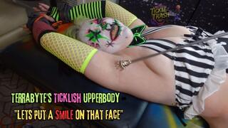 Terrabyte's Ticklish Upperbody - "Lets Put A Smile On That Face"