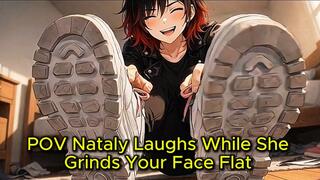 Cute Sneakers Worship - Nataly Laughs While She Grinds Your Face Flat POV