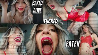 Baked Alive & Eaten While My BF Fucked Me