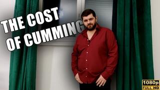 The Cost Of Cumming - Findom - Full HD 1080p KingMarti - MOV