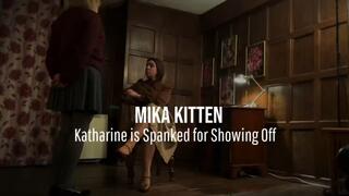 Katharine is Spanked for Showing Off
