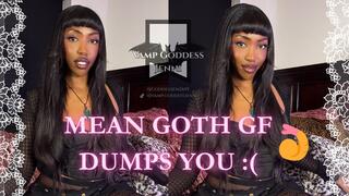 POV: MEAN GOTH GF DUMPS YOU FOR A REAL MAN