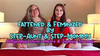 Fattened & Feminized by Step-Aunt & Step-Mommy - Your Hot Step-MILF Sydney Screams Brings Over Step-Aunt Devora Moore to Show Off How Your Weight Gain and Feminization - POV Gaining Weight, Fatfirmations, Sensual FemDom POV - HD 1080 MP4