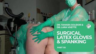 Frau Dr. Vixette & Frau Dr. Solidor: Latex-Gyn-Spanking mit sterilen Vasco Underloves – Medfet Handschuh-Fetisch Part 5