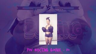POV Boxing game - F2 - Milky