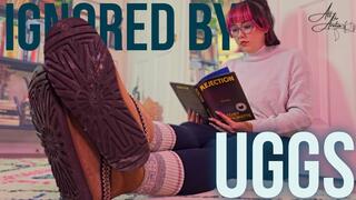 Ignored by Uggs