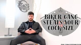 BIKER GANG STEALS YOUR COCK SIZE